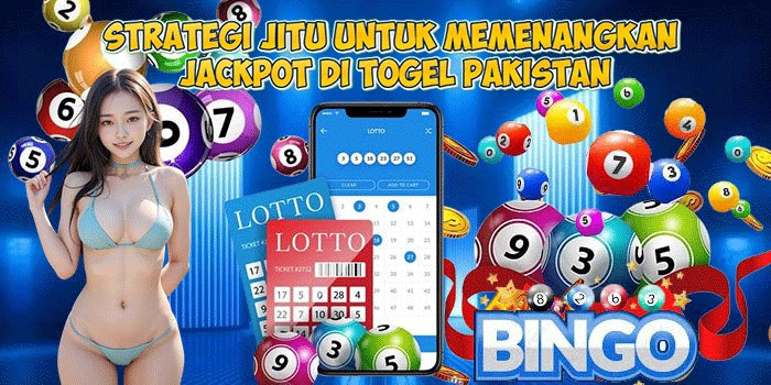 Strategi Jitu Untuk Memenangkan Jackpot di Togel Pakistan