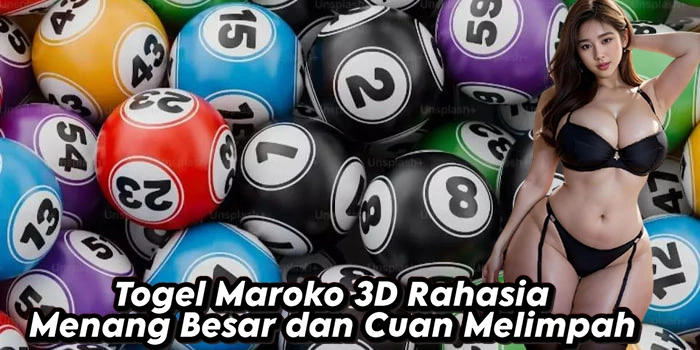 Togel Maroko 3D Rahasia Menang Besar dan Cuan Melimpah