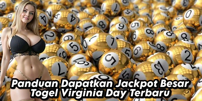 Panduan Dapatkan Jackpot Besar Togel Virginia Day Terbaru