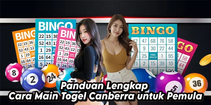 Panduan-Lengkap-Cara-Main-Togel-Canberra-untuk-Pemula