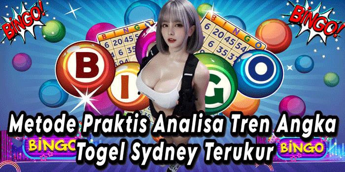 Metode Praktis Analisa Tren Angka Togel Sydney Terukur