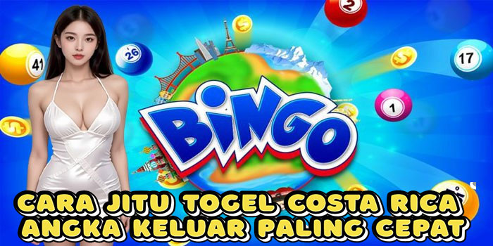 Cara Jitu Togel Costa Rica Angka Keluar Paling Cepat